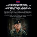 Cambodia needs to single out Lieutenant General Boonsin Padklang, the ...
