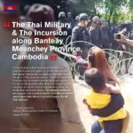 The Thai Military & The Incursion along Banteay Meanchey Province, Cam...