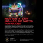 KHUN THAI TA—LAUK JING—LOEI, THE TWISTED THAI POLICIES